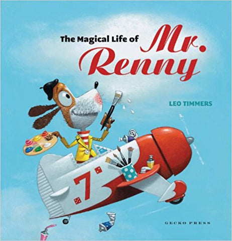 The Magical Life of Mr. Renny (Gecko Press Titles) Hardcover