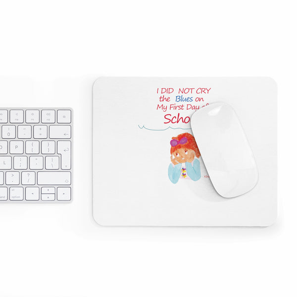 I Did Not Cry The Blues Mousepad By Author Khalifah I Whitner