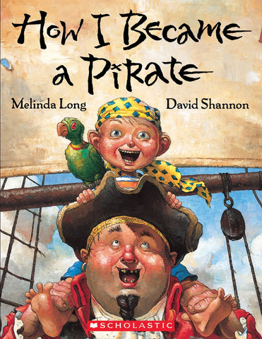 How I Became a Pirate Hardcover – September 1, 2003  by Melinda Long (Author), David Shannon (Illustrator